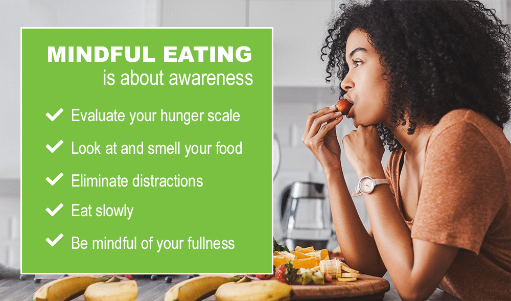 Practicing mindful eating for mindful living